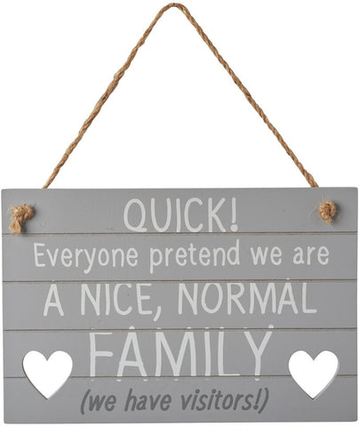 Nice Normal Family Wooden Sign